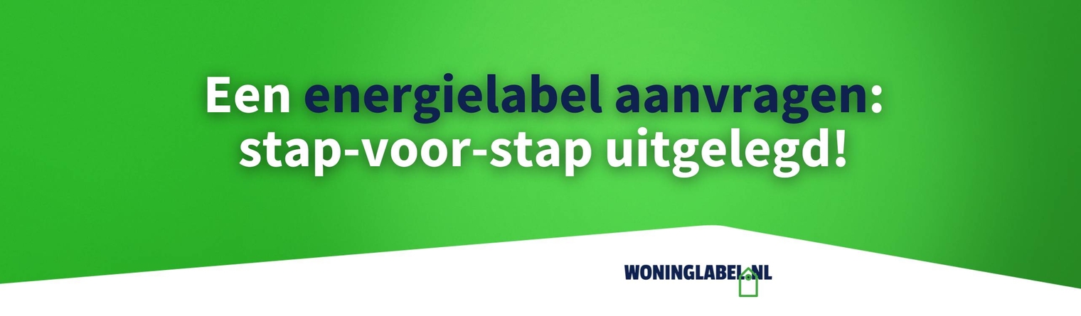 Energielabel Aanvragen | Woninglabel.nl